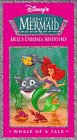 Disney's The Little Mermaid: Ariel's Undersea Adventures - Whale of a Tale [VHS]