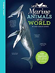 Animal Journal: Marine Animals of the World: Notes, drawings, and observations about animals that live in the ocean