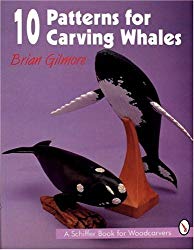 10 Patterns for Carving Whales (Schiffer Book for Woodcarvers)