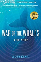 War of the Whales: A True Story