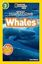 Great Migrations Whales (National Geographic Kids Readers, Level 3): As Seen on the National Geographic Channel